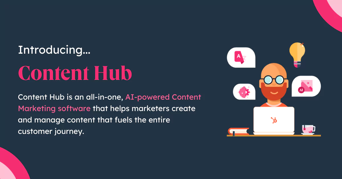 What is HubSpot's new Content Hub?